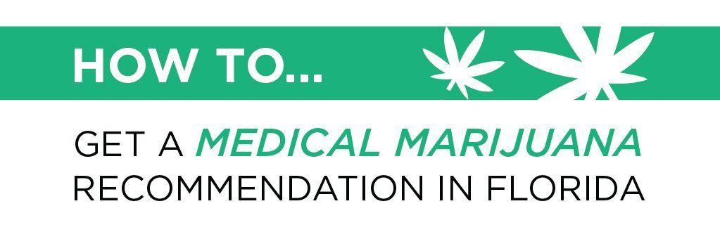 How to Get a Medical Marijuana Recommendation in Florida