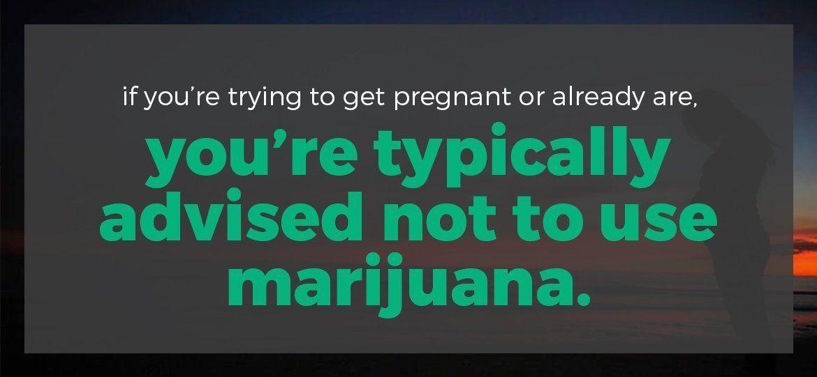 marijuana pregnancy advice