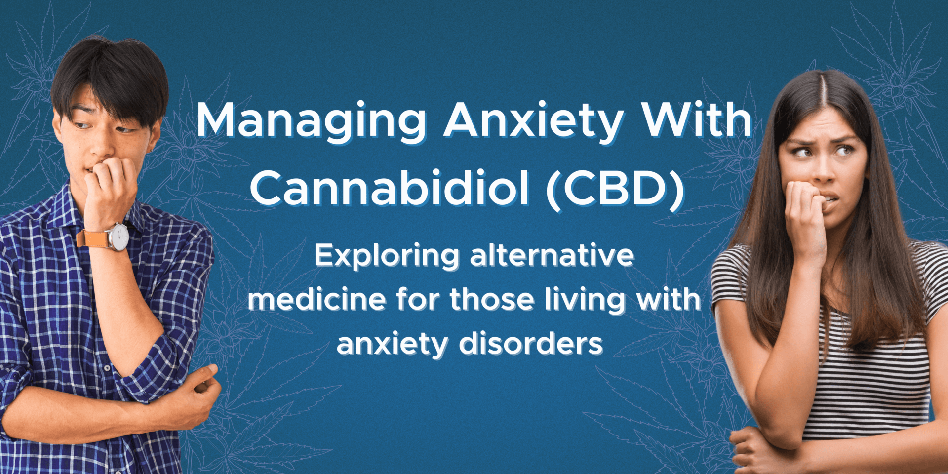 CBD,Cannabidiol,DocCBD,Anxiety